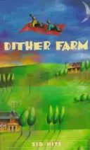 DITHER FARM (Laurel-Leaf Books)