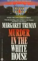 Murder in the White House
