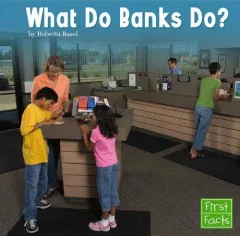 What do banks do?