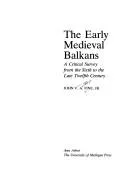 The early medieval Balkans