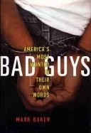 BAD GUYS