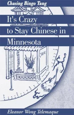 It's Crazy to Stay Chinese in Minnesota