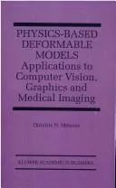 Physics-Based Deformable Models