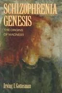 Schizophrenia Genesis