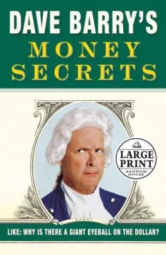 Dave Barry's money secrets
