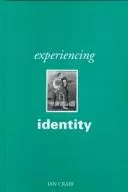 Experiencing Identity