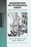 Reconstructing the psychological subject