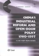 China's Industrial Reform and Open-Door Policy 19801997