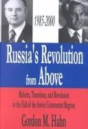 Russia's Revolution from Above, 1985-2000