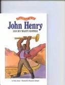 John Henry and his mighty hammer
