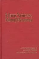 Many Voices, Many Rooms