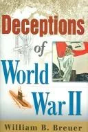 Deceptions Of World War II