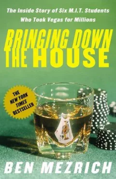 Bringing Down the House