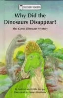 Why Did the Dinosaurs Disappear?