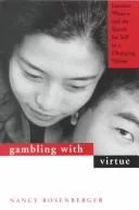 Gambling With Virtue