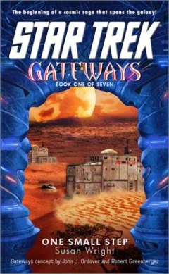 One Small Step: Gateways, Book One