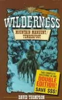 Mountain Manhunt/Tenderfoot