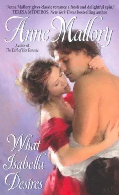 What Isabella Desires (Avon Historical Romance)