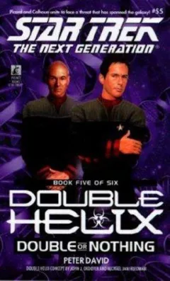 Star Trek: The Next Generation #55: Double or Nothing: Double Helix #5
