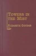 Towers in the Mist.