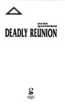 Deadly reunion