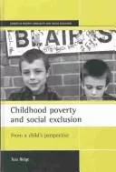 Childhood poverty and social exclusion