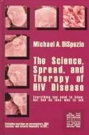 The science, spread, and therapy of HIV disease