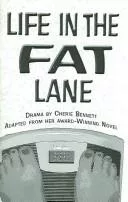 Life in the Fat Lane