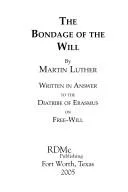 The Bondage of the Will (Ambassador Classics)