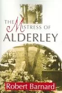 The Mistress of Alderley [LARGE TYPE EDITION]