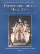 Decorations for the Holy Dead
