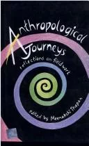 Anthropological journeys