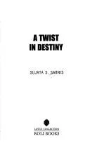 A twist in destiny