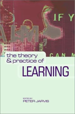 The Theory and Practice of Learning