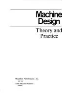 Machine design; theory and practice
