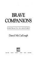 Brave companions