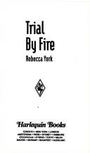 Trial By Fire
