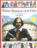 William Shakespeare and the Globe