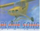 Plane Song