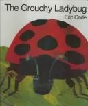 The Grouchy Ladybug