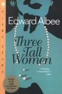 Three Tall Women