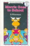 Morris Goes to School (I Can Read Books)