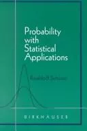 Probability with Statistical Applications