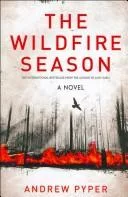 The Wildfire Season
