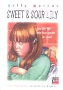 Sweet & Sour Lily
