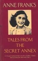 Anne Frank's Tales from the Secret Annex