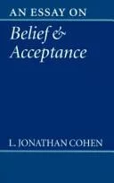 An Essay on Belief and Acceptance