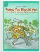 Funny You Should Ask