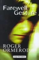 Farewell Gesture