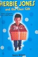 Herbie Jones and the Class Gift